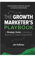 Growth Marketer's Playbook