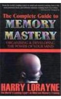 The Complete Guide to Memory Mastery