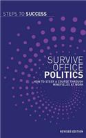 Step To Success Survive Office Politics