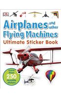 Ultimate Sticker Book: Airplanes and Other Flying Machines