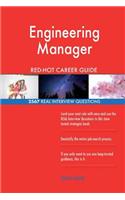 Engineering Manager RED-HOT Career Guide; 2567 REAL Interview Questions