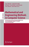 Mathematical and Engineering Methods in Computer Science