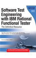 Software Test Engineering with IBM Rational Functional Tester: The Definitive Resource