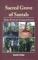 Sacred Grove of Santals Above of God and Ecological Saviour