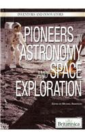 Pioneers in Astronomy and Space Exploration