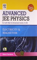 ADVANCED JEE PHYSICS FOR BOTH MAIN & ADVANCED LEVELS FO JEE