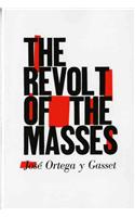 The Revolt of the Masses