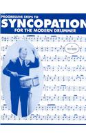 Progressive Steps to Syncopation for Modern Drumme