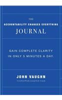 The Accountability Changes Everything Journal