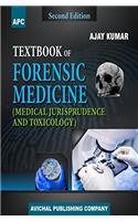 Textbook of Forensic Medicine (Medical Jurisprudence and Toxicology)