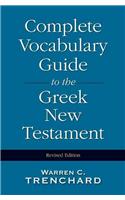 Complete Vocabulary Guide to the Greek New Testament