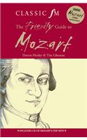 Classic FM: The Friendly Guide to Mozart [With CD]