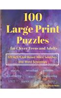 100 Large Print Puzzles for Clever Teens and Adults