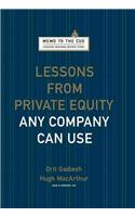 Lessons from Private Equity Any Company Can Use