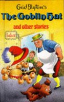 The Goblin Hat and Other Stories (Enid Blyton's Popular Rewards Series 2)