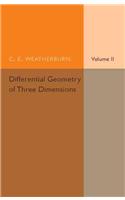 Differential Geometry of Three Dimensions: Volume 2