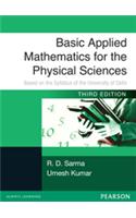 Basic Applied Mathematics For The Physical Sciences : Based On The Syllabus Of The University Of Delhi University