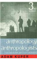 Anthropology and Anthropologists: The Modern British School