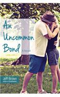 An Uncommon Bond