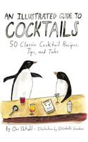 An Illustrated Guide to Cocktails