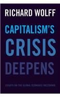 Capitalism's Crisis Deepens