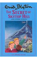 The Secret of Skytop Hill: and Other Stories