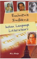 Eminent Indians: Indian Language Litterateurs