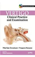 Vertigo: Clinical Practice and Examination