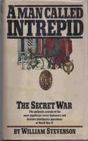 A Man Called Intrepid: The Secret War