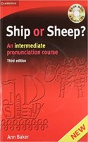 Ship Or Sheep? - An Intermediate Pronunciation Course