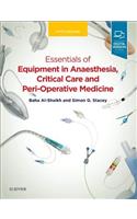 Essentials of Equipment in Anaesthesia, Critical Care and Perioperative Medicine