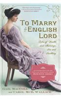 To Marry an English Lord