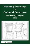 Working Drawings of Colonial Furniture