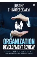 Organization Development Review