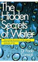 Hidden Secrets of Water