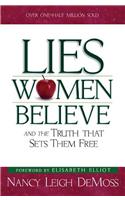 Lies Women Believe: And the Truth That Sets Them Free