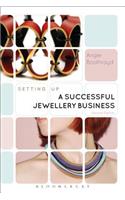 Setting Up a Successful Jewellery Business