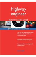 Highway engineer RED-HOT Career Guide; 2495 REAL Interview Questions