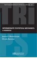 Intermediate Statistical Mechanics: A Handbook