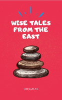 Wise Tales From the East