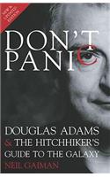 Don't Panic: Douglas Adams & the Hitchhiker's Guide to the Galaxy