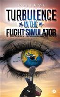 Turbulence in the Flight Simulator