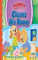 Pepper Clean His Room