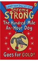 The Hundred-Mile-an-Hour Dog Goes for Gold!