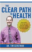 The Clear Path to Health