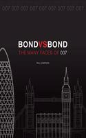 Bond vs. Bond: Revised and Updated