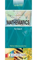 Core Composite Mathematics For Class 8