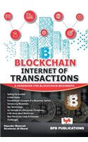 Blockchain Internet of Transaction