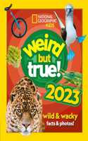 Weird but true! 2023