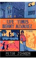 Life and Times of Benny Alvarez